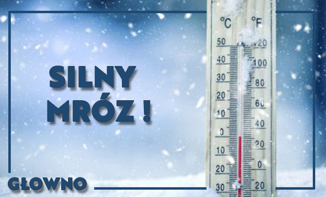 Ostrzeżenie meteorologiczne – silny mróz!