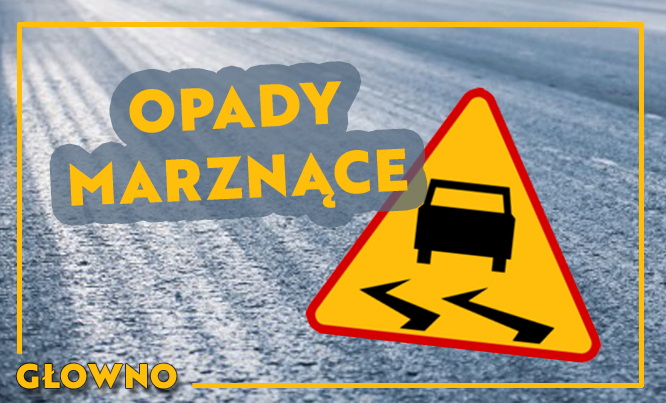 Ostrzeżenie meteorologiczne - opady marznące!