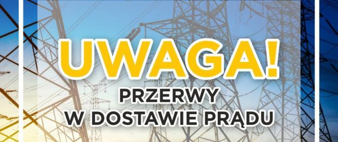 Przerwy w dostawie energii elektrycznej