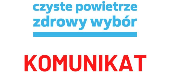 Komunikat w sprawie przedłużenia okresu przejściowego w programie Czyste Powietrze