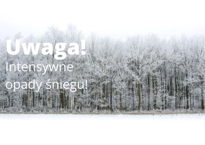 Ostrzeżenie meteorologiczne - intensywne opady śniegu