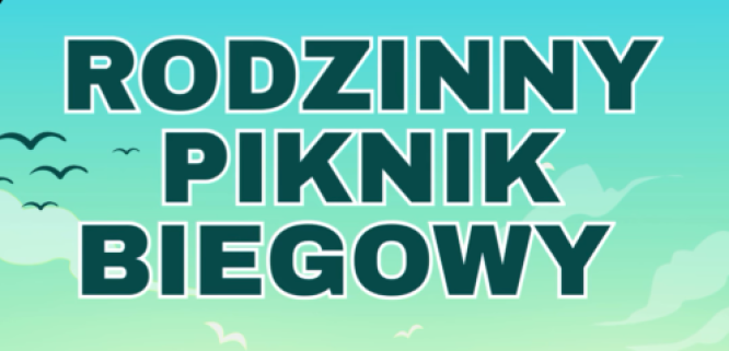XIII Rodzinny Piknik Biegowy